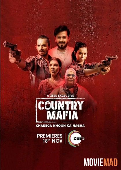 full moviesCountry Mafia S01 (2022) Hindi ZEE5 Web Series HDRip 1080p 720p 480p