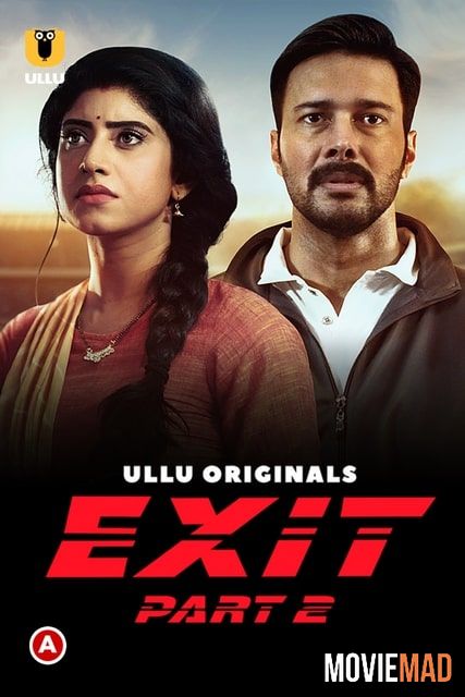 full moviesExit Part 2 2022 Hindi Ullu Originals Complete Web Series 1080p 720p 480p