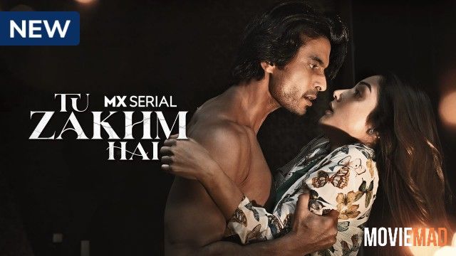 full moviesTu Zakhm Hai S01 (2022) Hindi MX Web Series HDRip 720p 480p